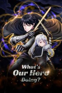 Komik What’s Our Hero Doing? Komik What’s Our Hero Doing?